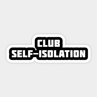 Club Self-Isolation Sticker